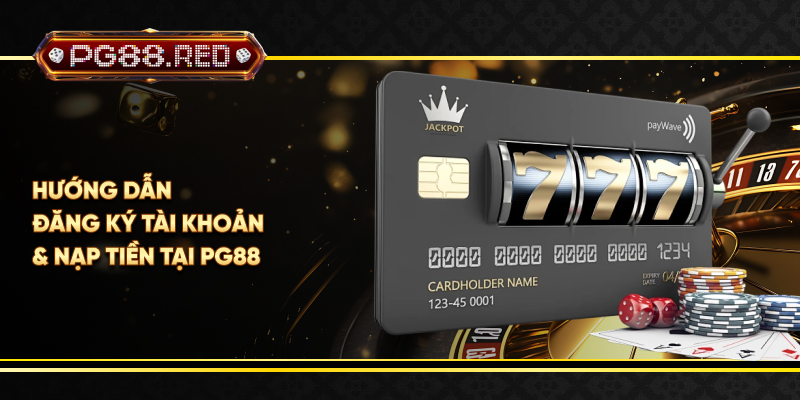 Hướng Dẫn Nạp Tiền PG88